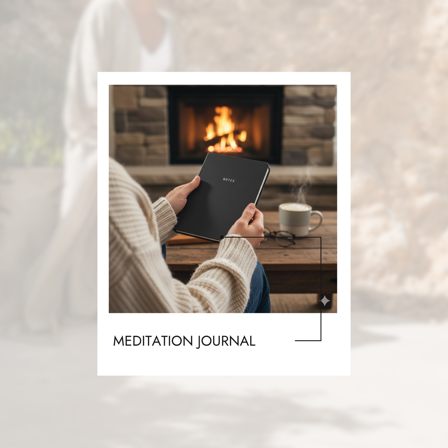 Person holding a meditation journal with a fireplace in the background